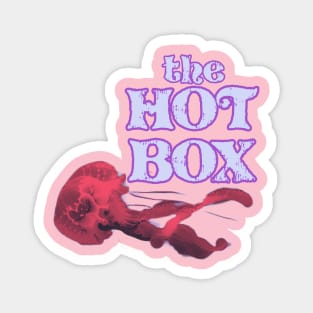 The HOT BOX (ll) Magnet