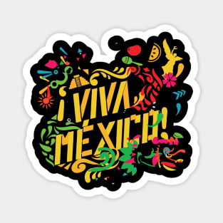 Viva Mexico Magnet