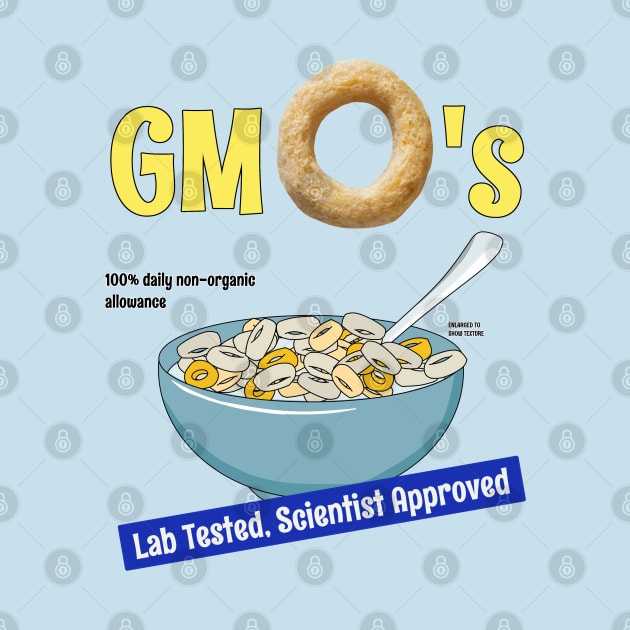 GMO's by 9teen