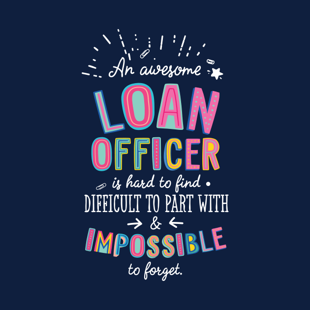 An awesome Loan Officer Gift Idea - Impossible to Forget Quote by BetterManufaktur