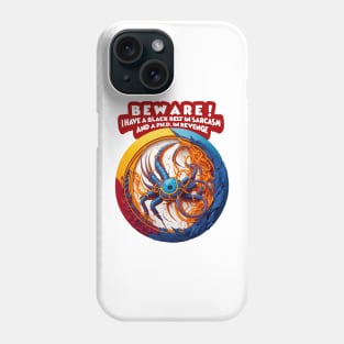 Design for Scorpio with Funny Quotation_1 Phone Case