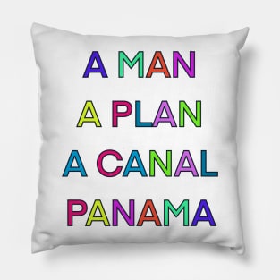 A MAN A PLAN A CANAL PANAMA PALINDROME Pillow