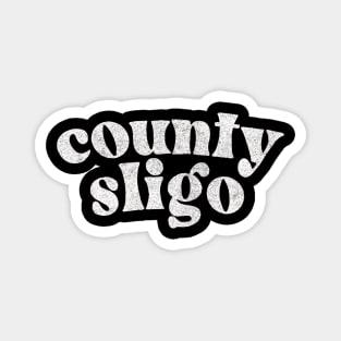 County Sligo - Irish Pride Gift Design Magnet