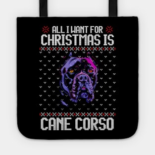 All I Want for Christmas is Cane Corso - Christmas Gift for Dog Lover Tote