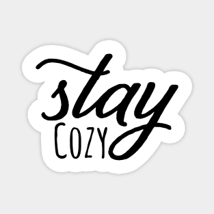 Stay Cozy Magnet