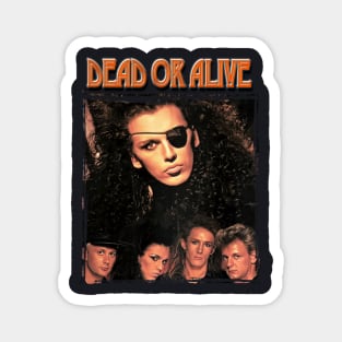 Dead or alive band Magnet