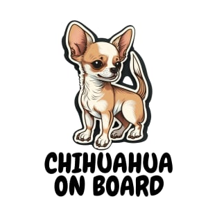 Chihuahua on Board T-Shirt