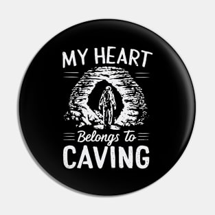 My Heart Belongs To Caving, Funny Cave Quote Pin