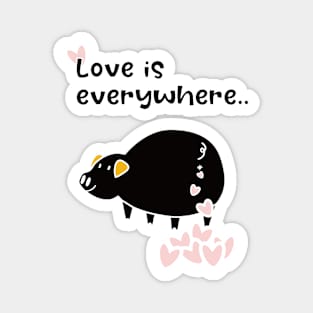 Love is everywhere Magnet