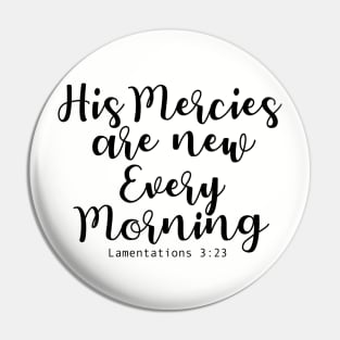 His mercies are new every morning Pin