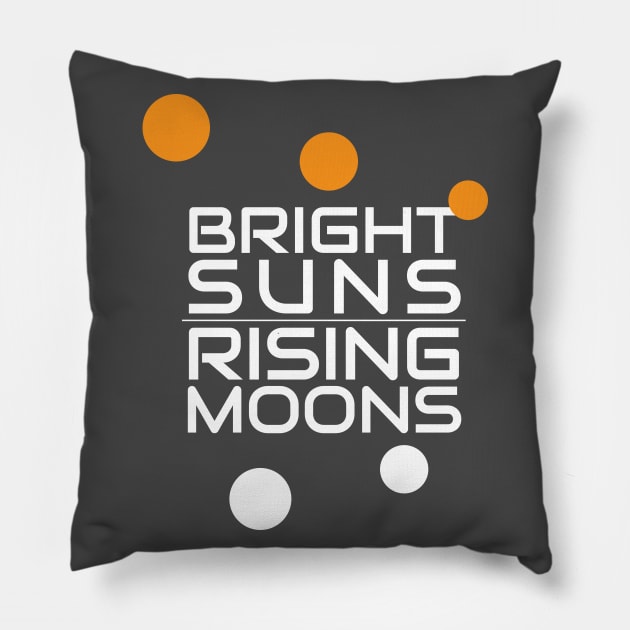 Bright Suns, Rising Moons - English - Galaxy's Edge Inspired Pillow by Here With The Ears