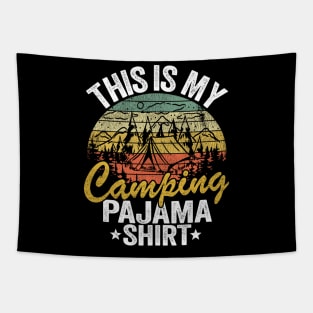 This Is My Camping Pajama Funny Camping Hiking Tapestry