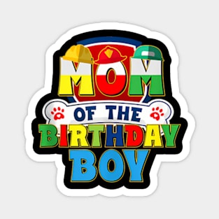 Mom Of The Birthday Boy Dog Paw Family Matching Magnet