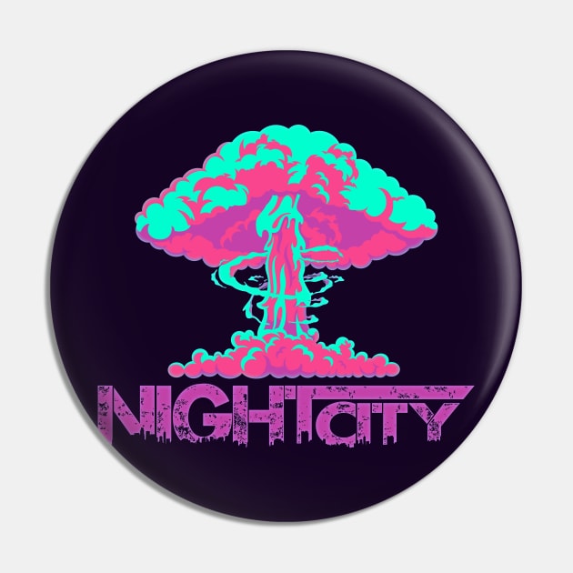 NightCity Pin by FortheMAKARON