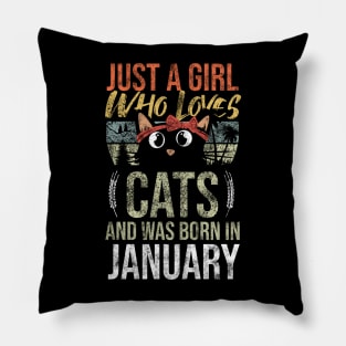 Just A Girl Who Loves Cats And Was Born In January Birthday Pillow