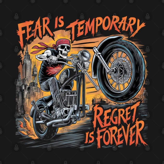 Fear Is Temporary, Regret Is Forever by TooplesArt