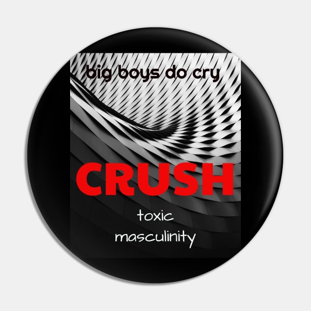 Big Boys Do Cry Pin by Jerry De Luca