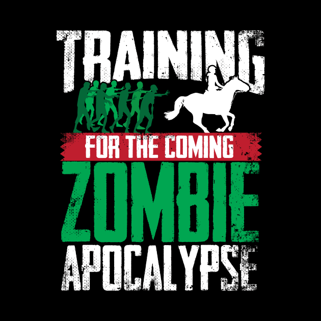 Training For The Zombie Apocalypse Horse Riding by thingsandthings