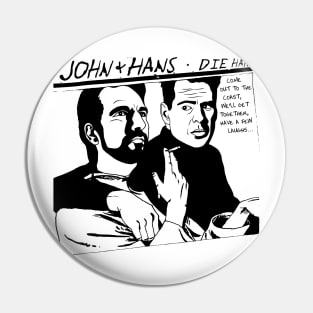 John and Hans Die Hard Goo Parody Pin