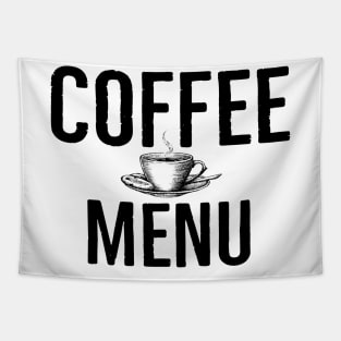 Funny Coffee Menu Cup Tapestry