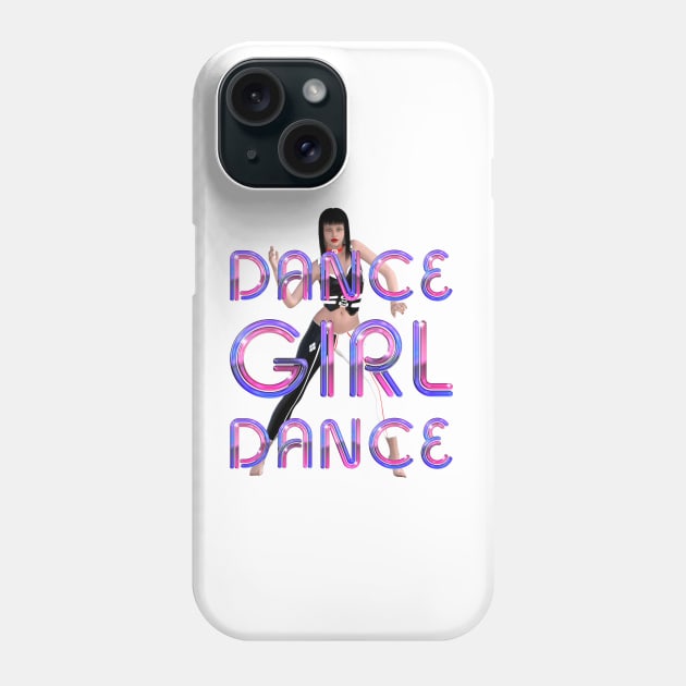 Dance Girl Dance Phone Case by teepossible