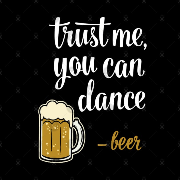 Trust Me, You Can Dance - Beer by BambooBox