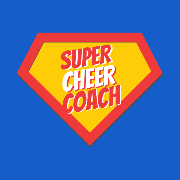 Cheer Coach Gifts | Super Cheer Coach by BetterManufaktur