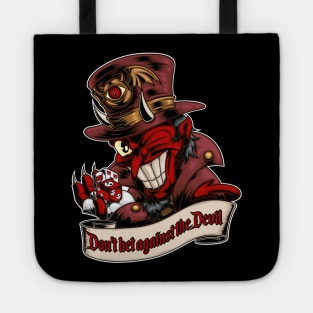 Don´t bet againts the Devil Tote