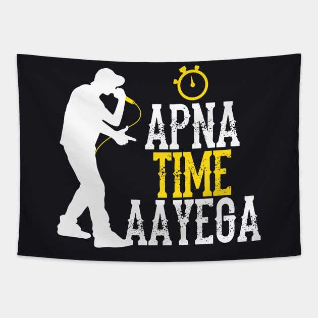 Apna Time Aayega Rapper Hindi Quote Tapestry by alltheprints