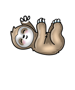 Always Be Yourself Unless You Can Be A Sloth Magnet