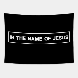 In The Name Of Jesus Tapestry