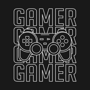 Gamer gamer gamer T-Shirt