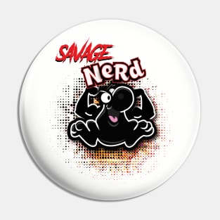 Savage Nerd Pin