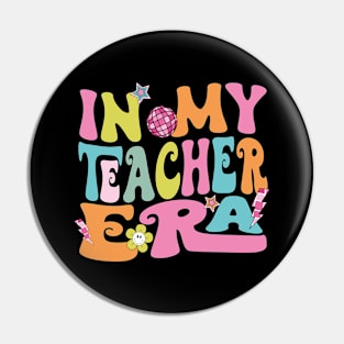 In My Teacher Era First Day Of School Back To School Retro Pin