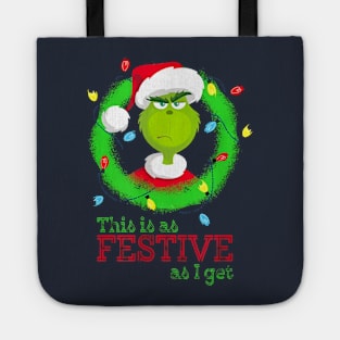 This Is As Festive As I Get Tote