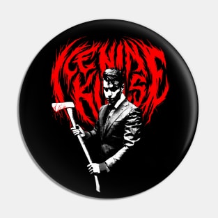 Ice Music Nine Band Kills  – Psychos Only Pin