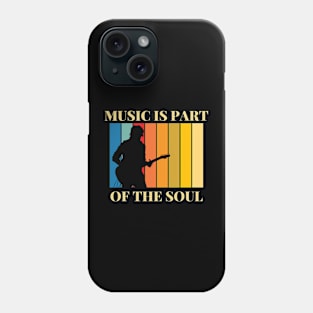 Music Of Soul Phone Case