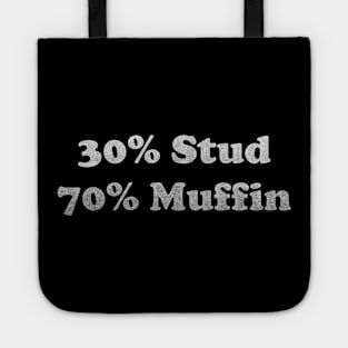 30 Stud, 70 Muffin, Stud Muffin Shirt, Joke Shirt Men, Funny Dads Shirt, Muffin Tee, Fathers Day Shirt, Funny Husband T shirt, Workout Tote