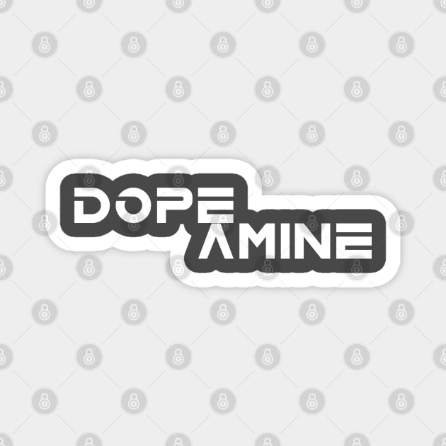 DOPEamine Magnet by INFLAMETOR