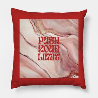 Push Your Limit! Pillow