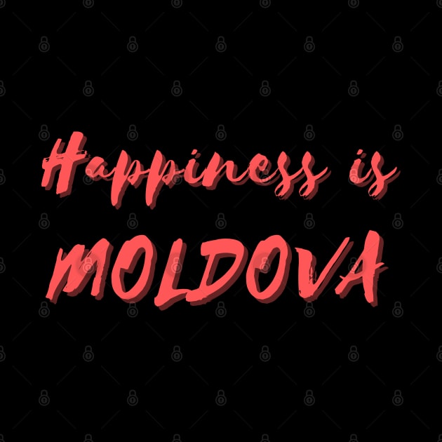 Happiness is Moldova by Eat Sleep Repeat