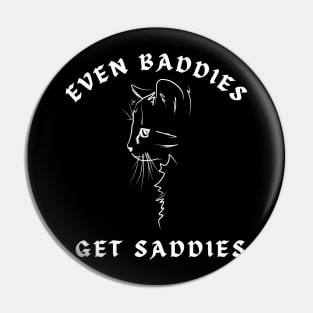 Even baddies get saddies Pin