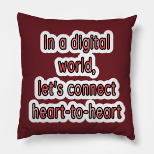 Heart-to-Heart Connections: Navigating the Digital Landscape Pillow