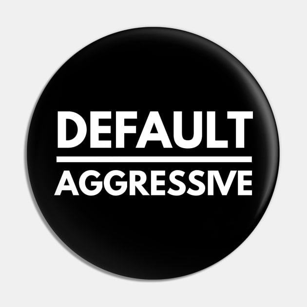 Default Aggressive - Motivational Calligraphy Art. Pin by Cult WolfSpirit 