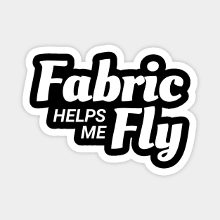 Aerial Arts - Fabric Helps Me Fly Magnet