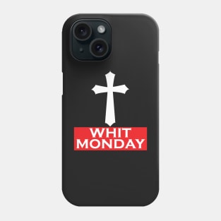 Whit Monday Phone Case