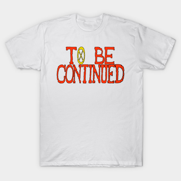 One Piece To Be Continued One Piece Anime T Shirt Teepublic