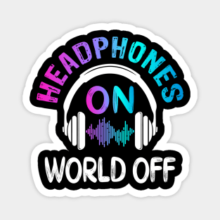 Headphones On World Off Magnet