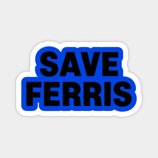 Ferris Bueler Magnet