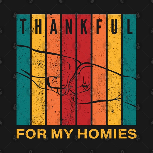 Thankful for my Homies Retro Distressed Thanksgiving gifts by Krishnansh W.